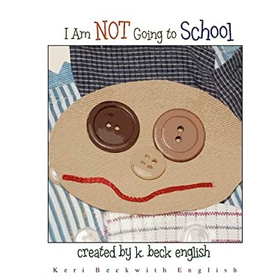 I Am Not Going To School!-..