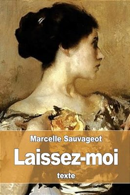 Laissez-Moi: Ou Commentaire-..