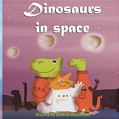 Dinosaurs In Space-..