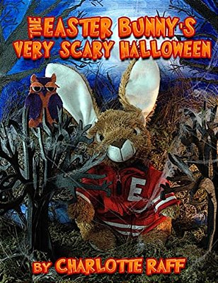 Easter Bunny's Very Scary Halloween: Adventures In Easterville-..