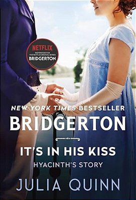 It's In His Kiss: Bridgerton-..