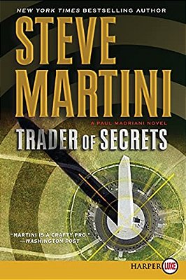 Trader Of Secrets: A Paul Madriani Novel-..