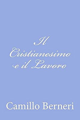 Il Cristianesimo E Il Lavoro-..
