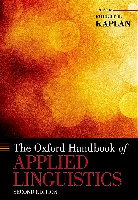 The Oxford Handbook Of Applied Linguistics, 2ND Edition-..