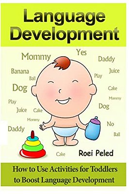 How To Use Activities For Toddlers To Boost Language Development: Toddler Development-..