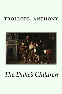 The Duke's Children-..