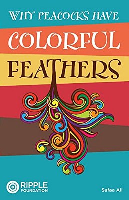 Why Peacocks Have Colorful Feathers-..