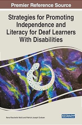 Strategies For Promoting Independence And Literacy For Deaf Learners With Disabilities-..