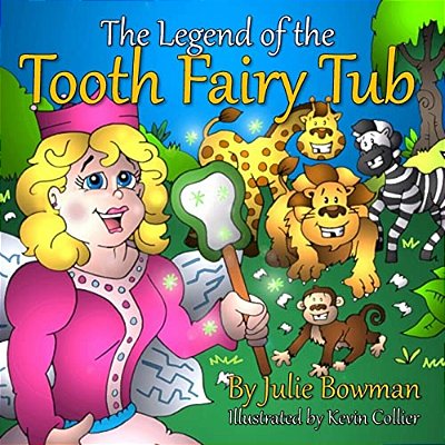 The Legend Of The Tooth Fairy Tub-..