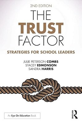 The Trust Factor: Strategies For School Leaders-..