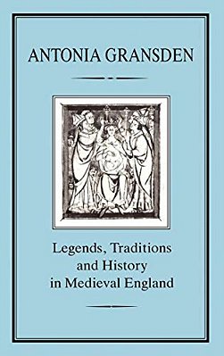 Legends, Tradition And History In Medieval England-..