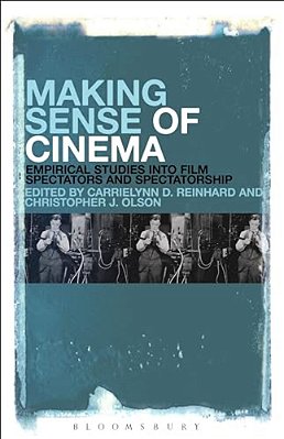 Making Sense Of Cinema: Empirical Studies Into Film Spectators And Spectatorship-..