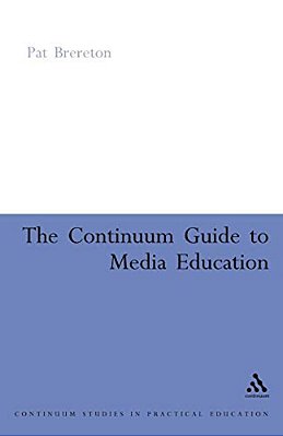 Continuum Guide To Media Education-..