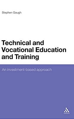 Technical And Vocational Education And Training: An Investment-Based Approach-..