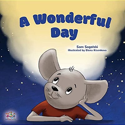 A Wonderful Day: Children's Gratitude Book-..