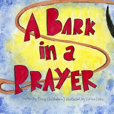 A Bark In A Prayer-..