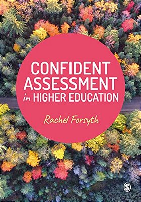 Confident Assessment In Higher Education-..