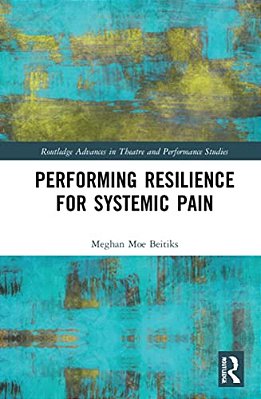 Performing Resilience For Systemic Pain-..