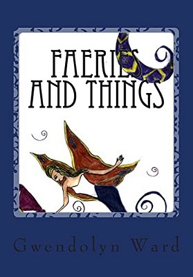 Faeries And Things-..