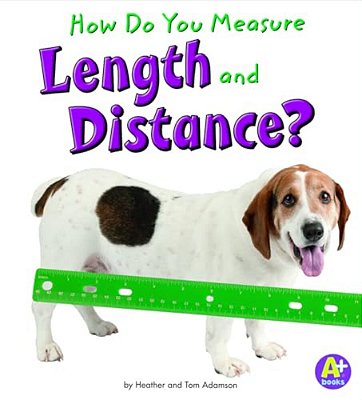 How Do You Measure Length And Distance?-..
