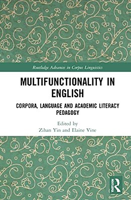 Multifunctionality In English: Corpora, Language And Academic Literacy Pedagogy-..