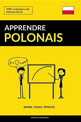 Apprendre Le Polonais - Rapide/Facile/efficace: 2000 Vocabulaires Clés-..