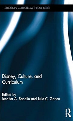 Disney, Culture, And Curriculum-..