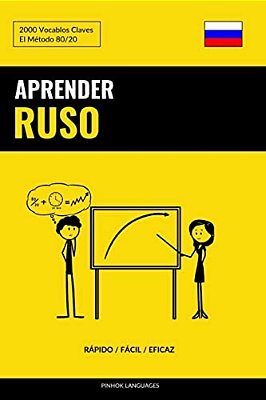 Aprender Ruso - Rápido/Fácil/eficaz: 2000 Vocablos Claves-..