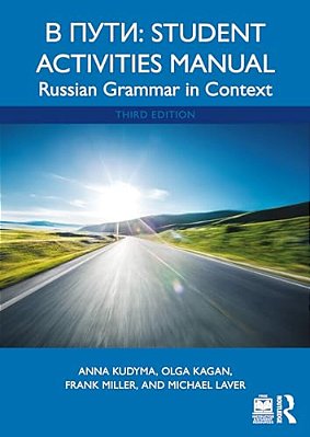 V Puti: Student Activities Manual: Russian Grammar In Context-..