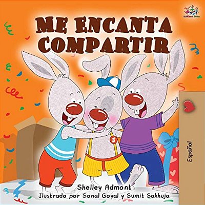 Me Encanta Compartir: I Love To Share - Spanish Edition-..
