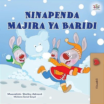 I Love Winter (Swahili Book For Kids)-..