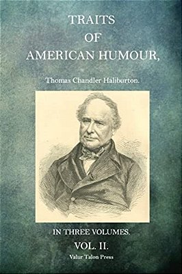 Traits Of American Humour Volume 2-..