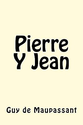 Pierre Y Jean-..