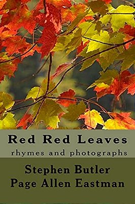 Red Red Leaves: Rhymes And Photographs-..