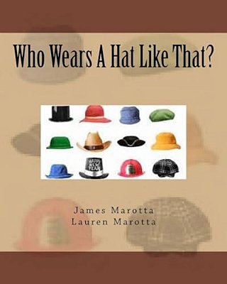 Who Wears A Hat Like That?-..