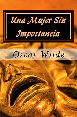 Una Mujer Sin Importancia-..