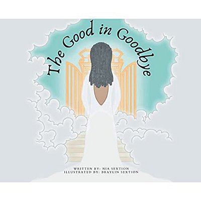 The Good In Goodbye-..