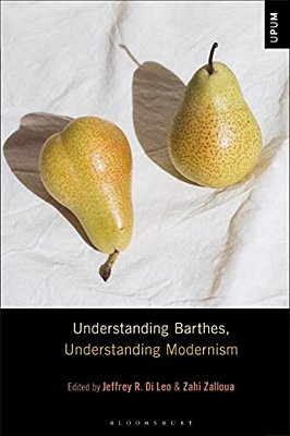 Understanding Barthes, Understanding Modernism-..