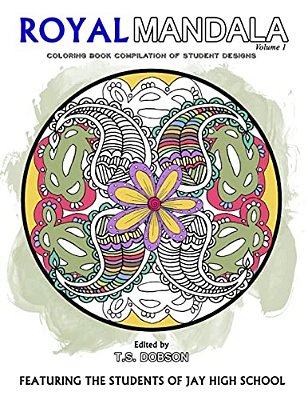 Royal Mandala: Coloring Book Compilation Of Student Designs-..