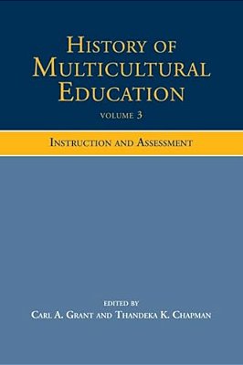 History Of Multicultural Education: Instruction And Assessment-..