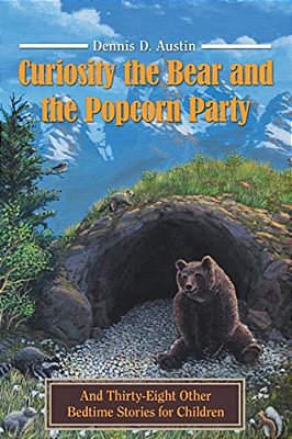 Curiosity The Bear And The Popcorn Party: And Thirty-Eight Other Bedtime Stories For Children-..