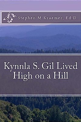 Kynnla S Gil Lived High On A Hill-..