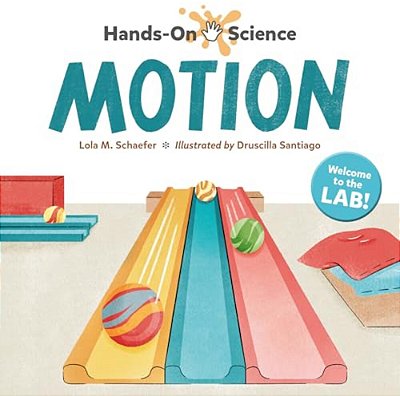 Hands-On Science: Motion-..