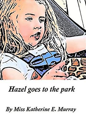 Hazel Goes To The Park-..