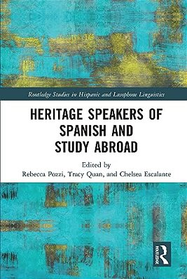 Heritage Speakers Of Spanish And Study Abroad-..