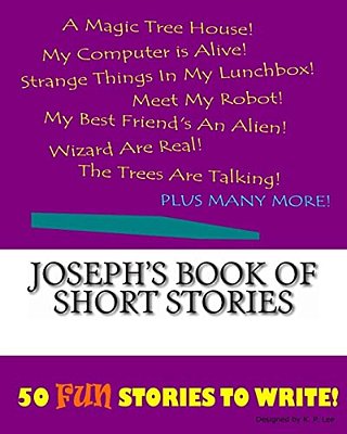 Joseph's Book Of Short Stories-..