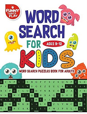 Word Search For Kids Ages 9-12 Word Search Puzzles Book For Adults: Sharpen Brain Crossword Puzzles, Activities, Crafts & Games, Edifying Vocabulary L-..