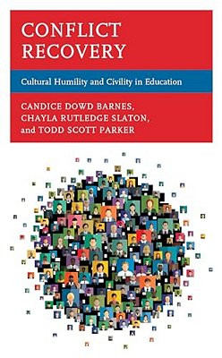 Conflict Recovery: Cultural Humility And Civility In Education-..