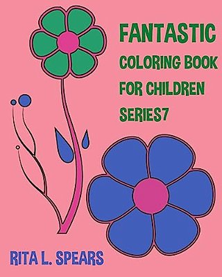 The Fantastic Coloring Book For Children Series7-..