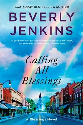 Calling All Blessings: A Blessings Novel-..